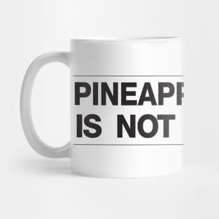 Pineapple Pizza Is Not A Crime Mug